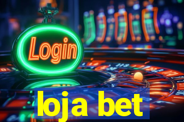 loja bet